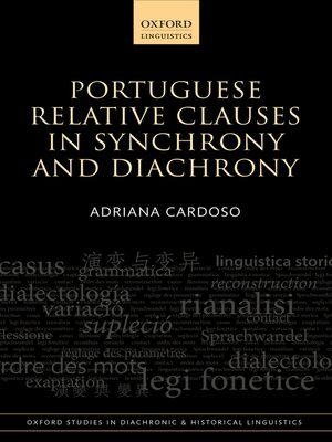 cover image of Portuguese Relative Clauses in Synchrony and Diachrony
